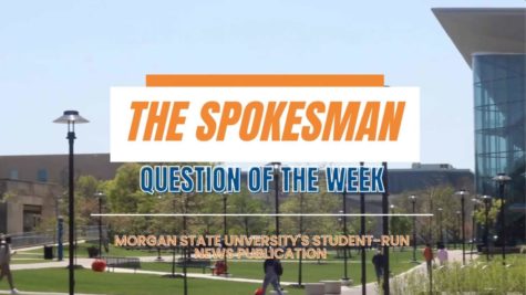 Question of the Week: What are students looking forward to ahead of Morgan State’s homecoming?